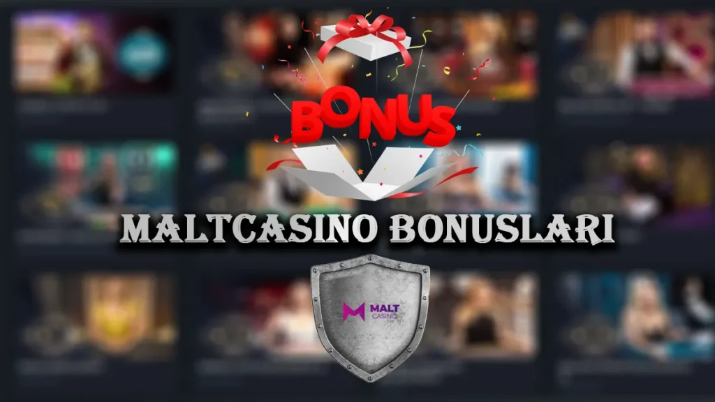 MaltCasino Bonusları